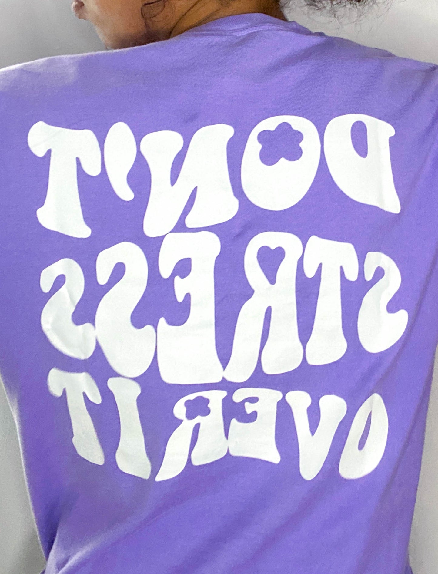 Don't Stress Over It Tee
